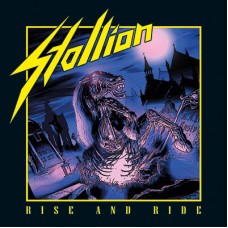STALLION - Rise And Ride (2014) CD
